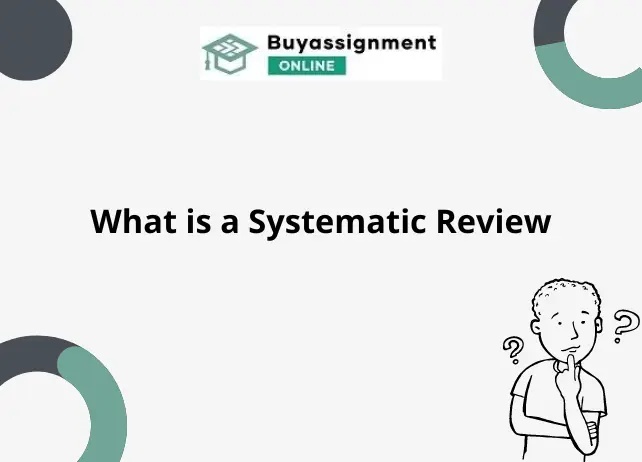 What is a Systematic Review