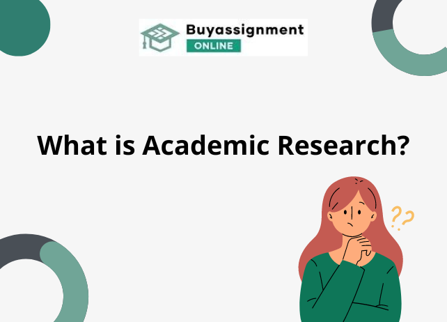 What is Academic Research?